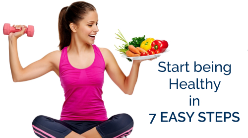 Start being Healthy in 7 Easy Steps